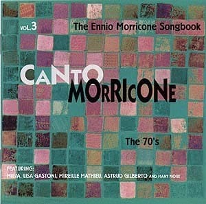Canto Morricone - Vol.3 - The 70's