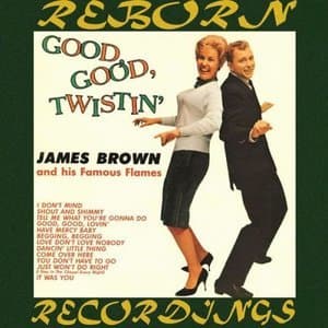 Good, Good, Twistin'
