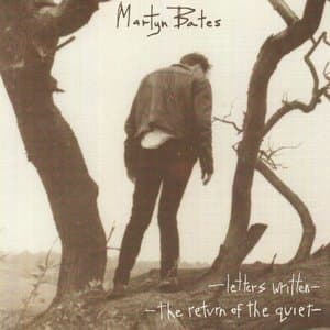 Letters Written / The Return Of The Quiet