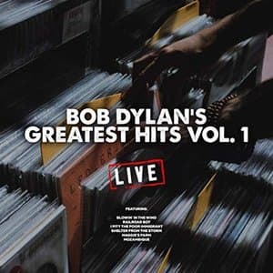 Bob Dylan's Greatest Hits Vol. 1 (Live)