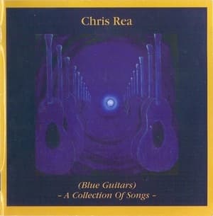 (Blue Guitars) - A Collection Of Songs -