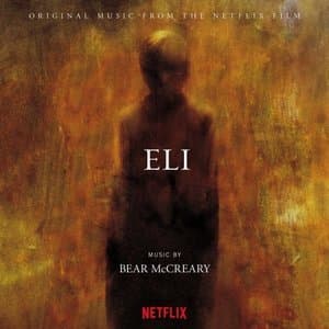 Eli (Original Music from the Netflix Film)