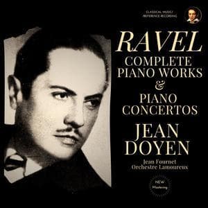 Ravel: Complete Piano Works & Piano Concertos
