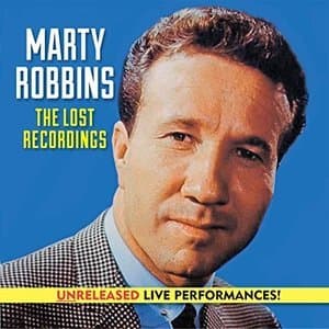 Marty Robbins The Lost Recordings