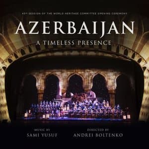 Azerbaijan: A Timeless Presence