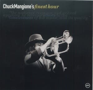 Chuck Mangione's Finest Hour