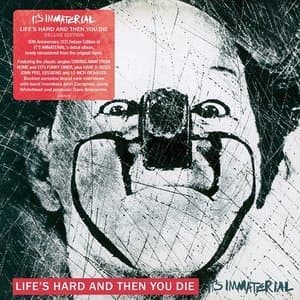 Life's Hard And Then You Die