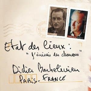 Etat des lieux: j'écrivais des chansons