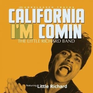 The Little Richard Band: California I'm Comin