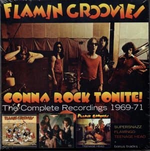 Gonna Rock Tonite! The Complete Recordings 1969-71