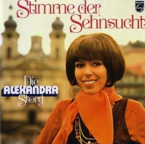 Stimme der Sehnsucht: Die Alexandra Story