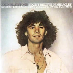  I Don't Believe In Miracles