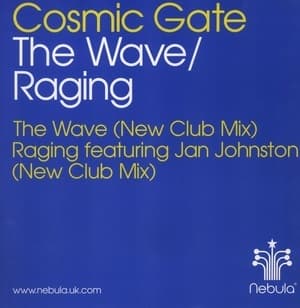 The Wave / Raging
