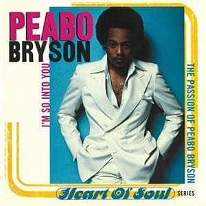 I'm So Into You (The Passion Of Peabo Bryson)