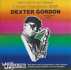 Whos Who In Jazz Presents: Lionel Hampton With Dexter Gordon