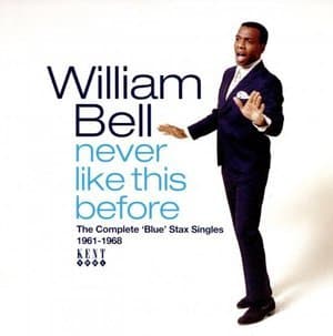 Never Like This Before: The Complete Blue Stax Singles 1961-1968