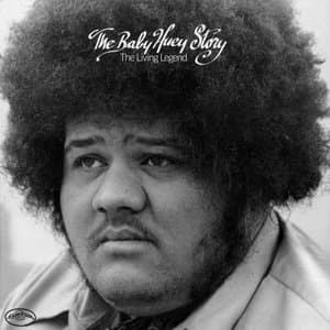 The Baby Huey Story: The Living Legend