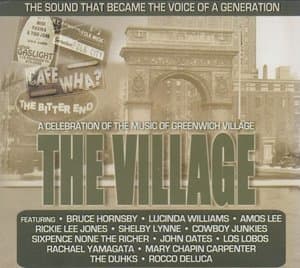 The Village: A Celebration Of The Music Of Greenwich Village