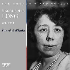 Faure & d'Indy: Piano Works Volume 1