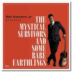 The Mystical Survivors and Some Rare Earthlings Vol. 1