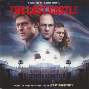 The Last Castle (Music From The Motion Picture)