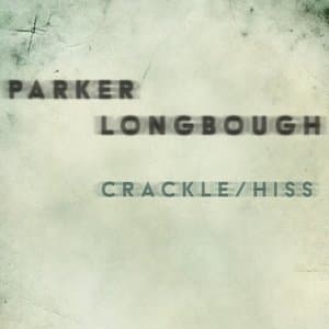 Crackle / Hiss