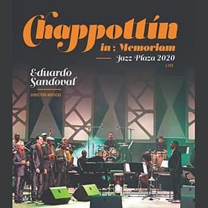Chappottin In Memoriam (En Vivo Jazz Plaza 2020)