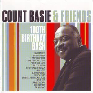 Count Basie & Friends 100th Birthday Bash