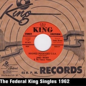 Mashed Potatoes U.S.A. (The Federal King Singles 1962)