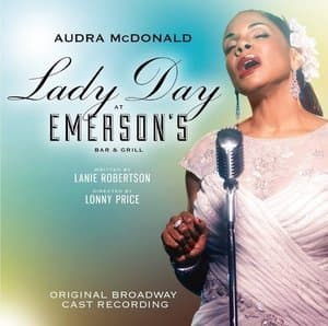 Lady Day at Emersons Bar & Grill (Original Broadway Cast Recording)