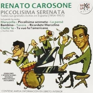 Piccolisima Serenata - Todos sus grandes exitos en Espana 1954-1957