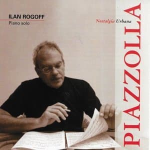 Astor Piazzolla: Nostalgia Urbana