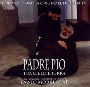 Padre Pio: Tra Cielo E Terra