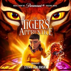 The Tigers Apprentice (Music from the Paramount+ Original Movie)