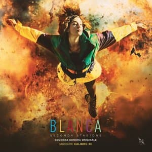 BLANCA SECONDA STAGIONE (COLONNA SONORA ORIGINALE DELLA SERIE TV)