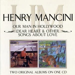 Our Man In Hollywood ! / Dear Heart & Other Songs About Love