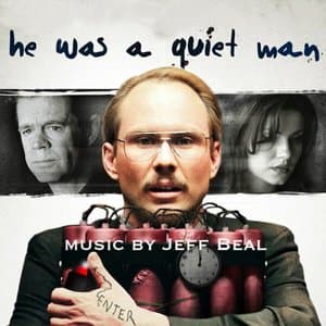 He Was A Quiet Man (Original Motion Picture Soundtrack)