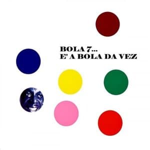 E A Bola Da Vez