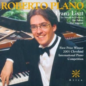 Liszt: Ballades Nos. 1 and 2, 3 Sonetti del Petrarca & 2 Legendes