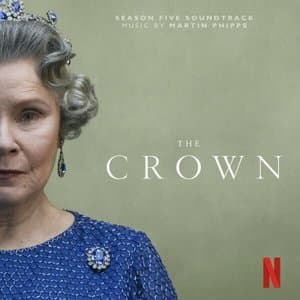 The Crown: Season Five (Soundtrack from the Netflix Original Series)