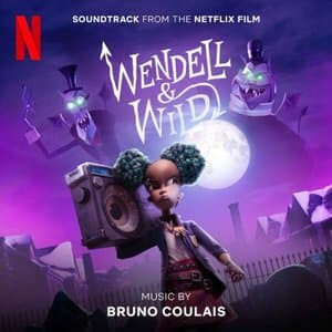 Wendell & Wild (Soundtrack from the Netflix Film)