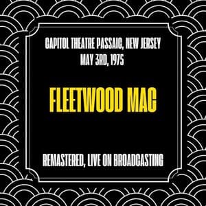 Capitol Theatre Passaic, New Jersey, May 3rd, 1975 (Live on Broadcasting)
