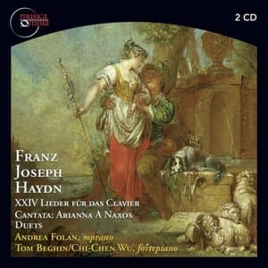 Franz Joseph Haydn - XXIV Lieder fur das Clavier Cantata: Arianna A Naxos; Duets