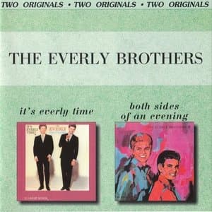 It's Everly Time & Both Sides Of An Evening