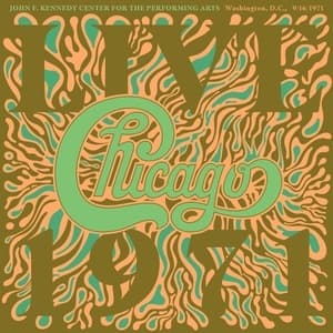 Chicago At The John F. Kennedy Center For The Performing Arts, Washington D.C. (9/16/1971)