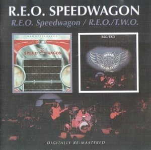 R.E.O. Speedwagon / R.E.O. T.W.O.