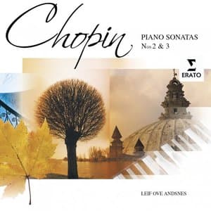 Chopin: Piano Sonatas Nos. 2 & 3