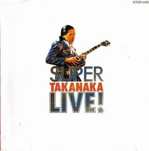 Super Takanaka Live
