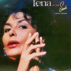 Lena Horne: Alive And In Person! At The Waldorf Astoria (1957) - At The Sands (1961)