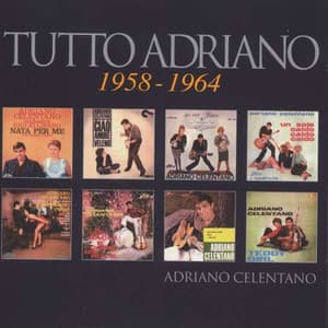 Tutto Adriano 1958-1964